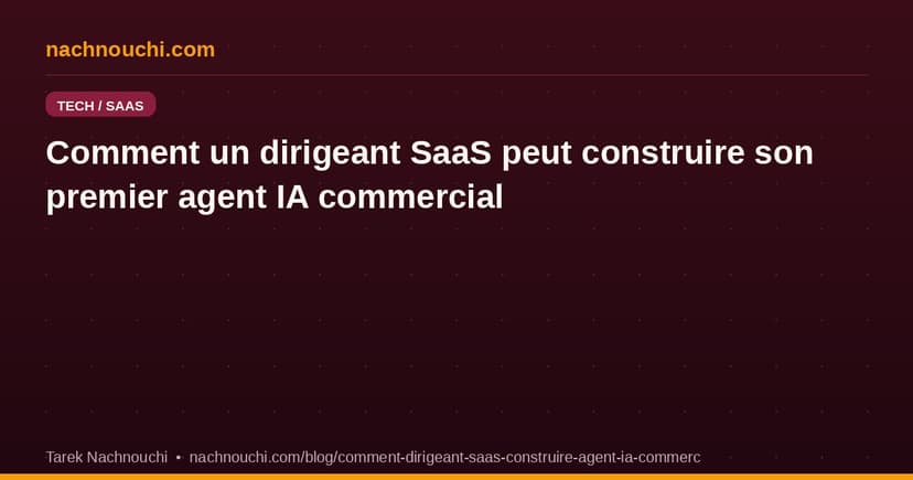 Comment un dirigeant SaaS peut construire son premier agent IA commercial autonome avec Claude Sonnet 4.6